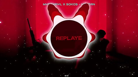 MYSTXRIVL x SOKOS - HEPTAN | Replaye
