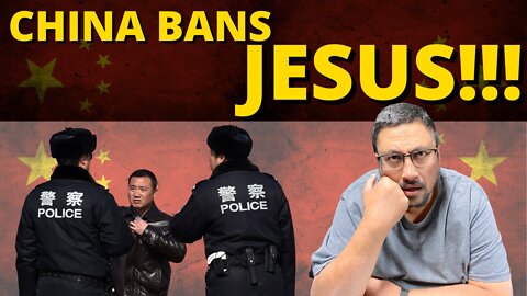 China wants to ERASE JESUS from its country!!!