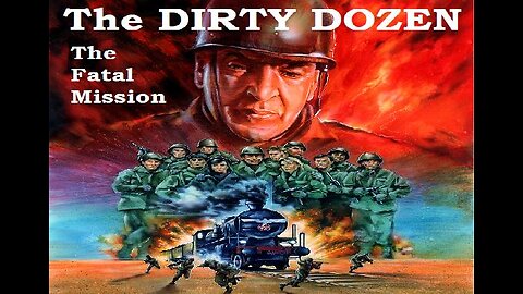 DIRTY DOZEN: THE FATAL MISSION 1988 Ernest Borgnine & Telly Savales FULL MOVIE in HD
