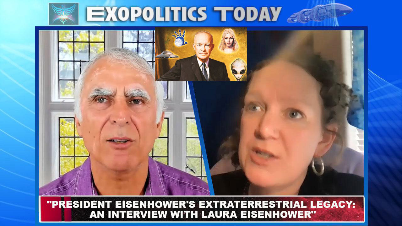 President Eisenhower's Extraterrestrial Legacy: Interview with Laura Eisenhower