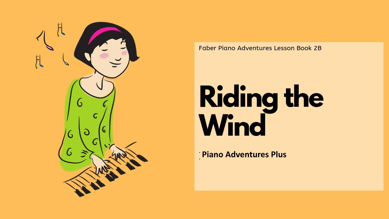 Piano Adventures Lesson Book 2B - Riding the Wind