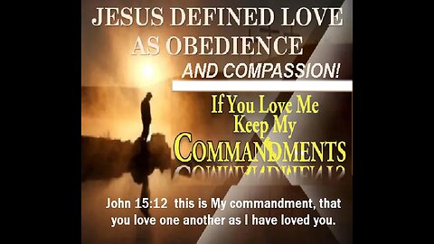 Love, Compassion and Obedience