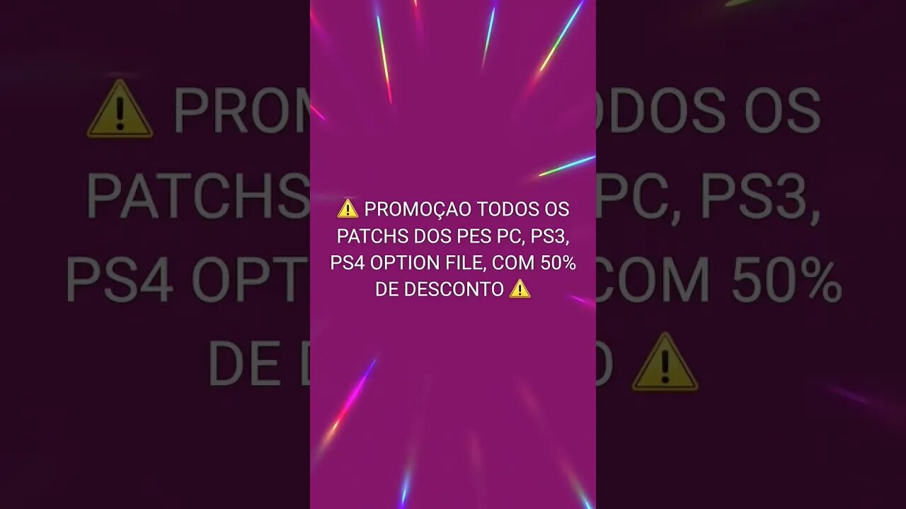 🤑 PROMOÇÃO 50% DE DESCONTO!!! DE TODOS OS PATCHS DE PES DO CANAL!!! 🤑