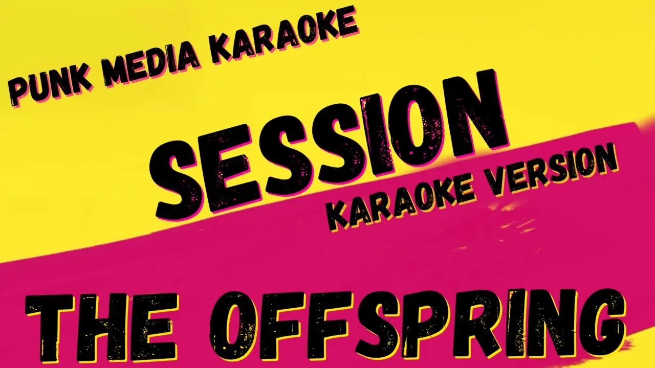 THE OFFSPRING ✴ SESSION ✴ KARAOKE INSTRUMENTAL ✴ PMK