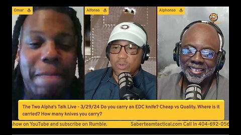 The Two Alpha's Talk Live - 3/29/24 Do you carry an EDC knife? Cheap vs Quality. Where is it carried? How many knives you carry?