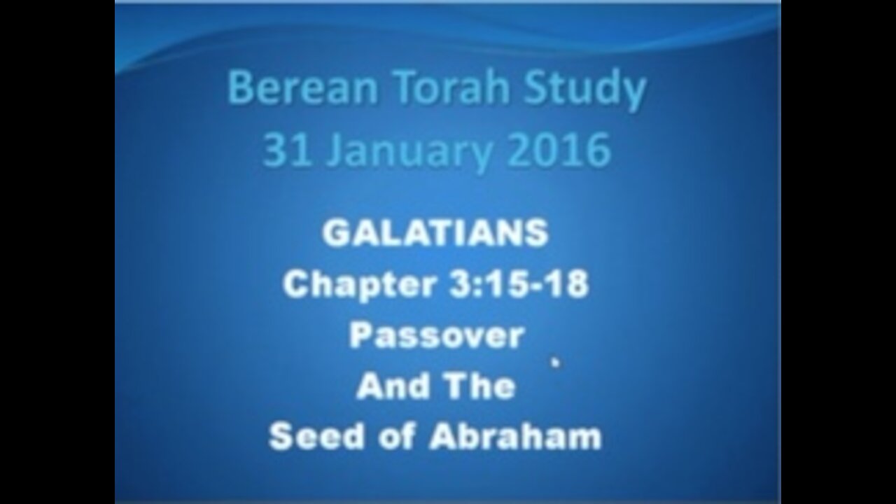 Galatians 3 15-16 Passover and Seed of Abraham