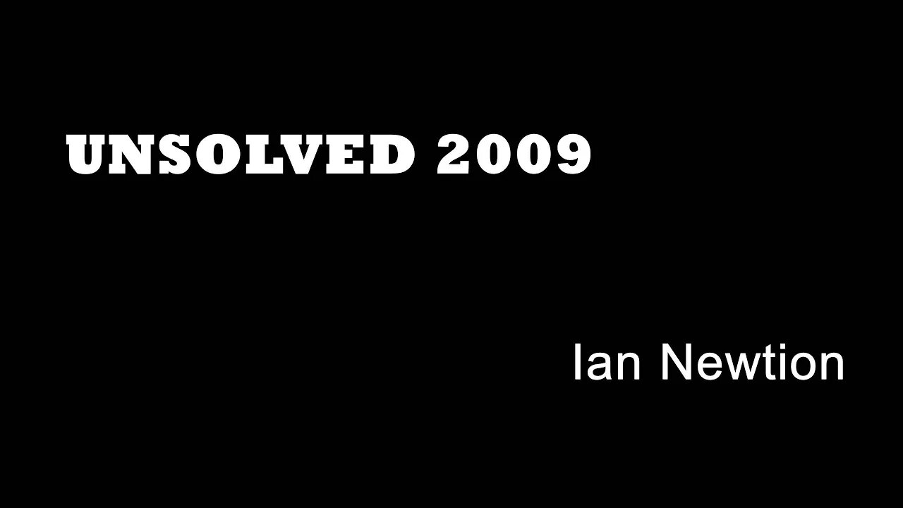 Unsolved 2009 - Ian Newtion - Greenford Murders - British True Crime - London Crime - Cold Cases