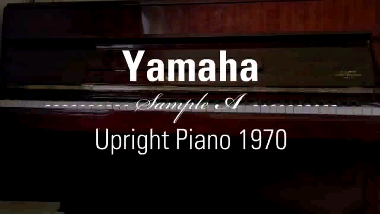 YAMAHA - Upright Piano 1970 - Sample A