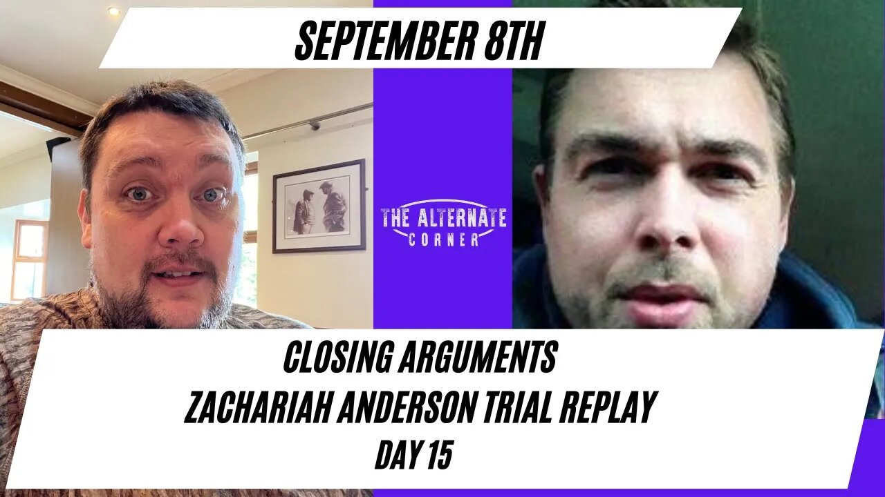 Watch Along: Zachariah Anderson Trial Replay Day 15
