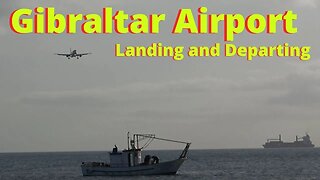 Gibraltar Airport; easyJet Landing and Departing at Gibraltar