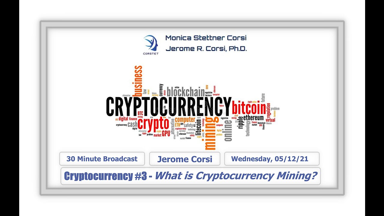 Corstet: Cryptocurrency #3 - What Is Cryptocurrency Mining?