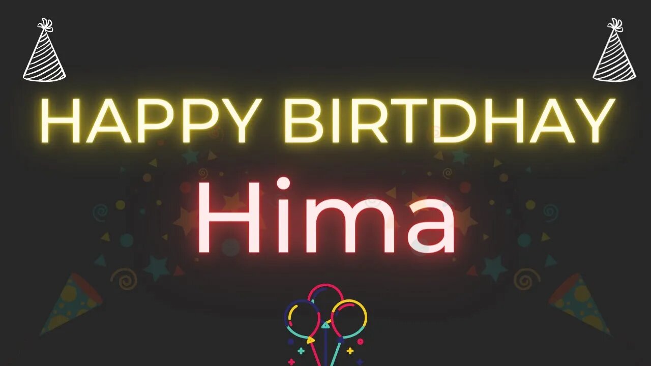 Happy Birthday to Hima - Birthday Wish From Birthday Bash