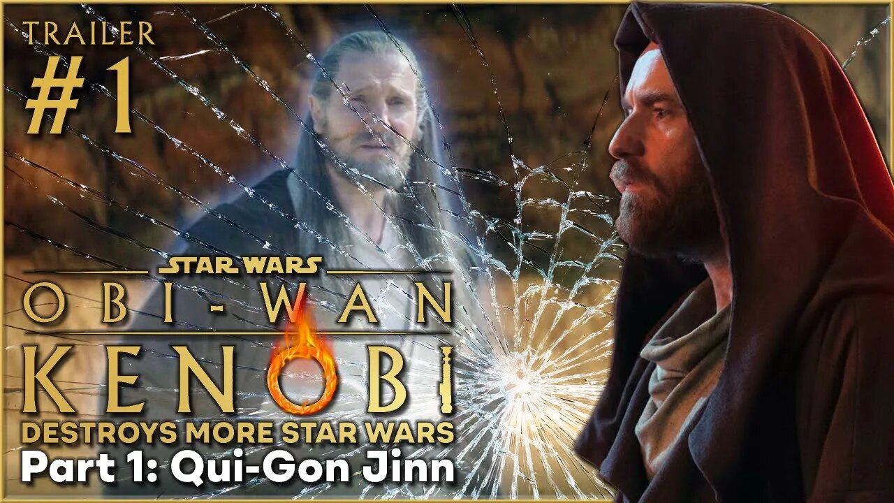 Obi-Wan Kenobi Series DESTROYS More Star Wars - Part 1 Qui-Gon Jinn 1st Teaser