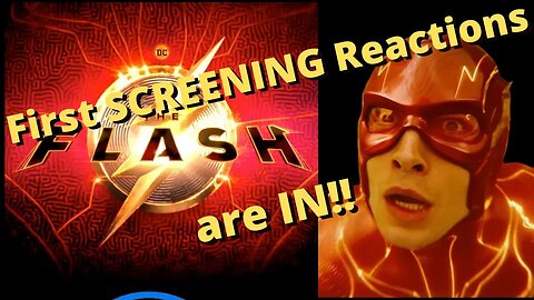 The Flash screening FIRST REACTIONS are out!!!