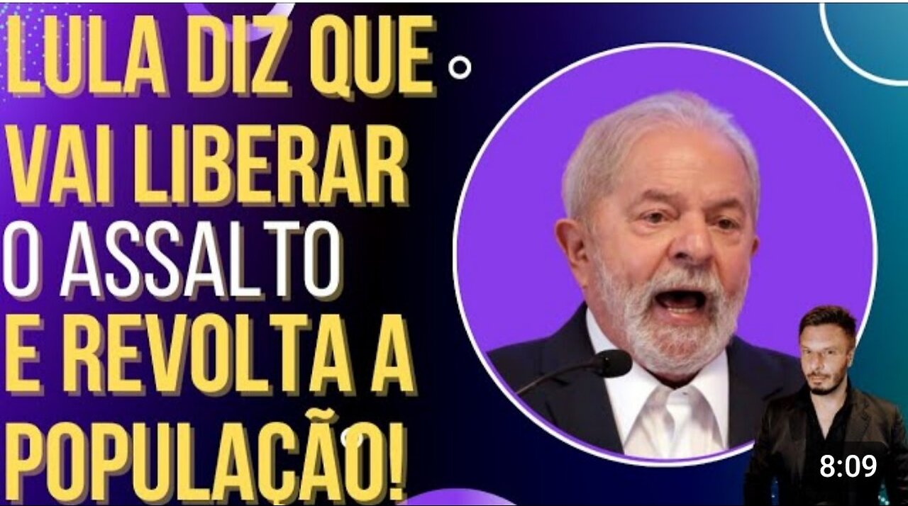 In Brazil, ex-convict alcoholic Lula says he will release the assault and outrage the population!