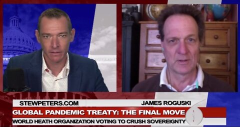 STEW PETERS SHOW 5/13/22 - GLOBAL PANDEMIC TREATY