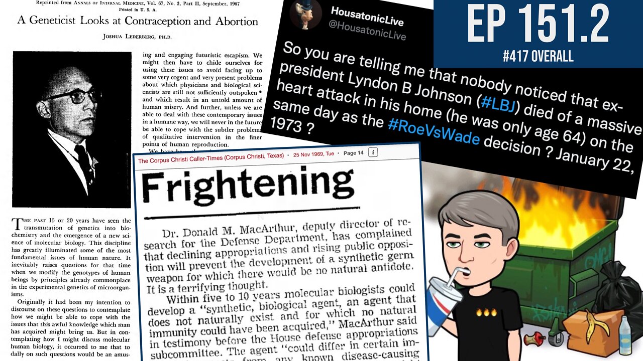 Ep 151.2: Timeline analysis on Roe v Wade case origins vs Special Virus Cancer Program / #LBJ Pt2