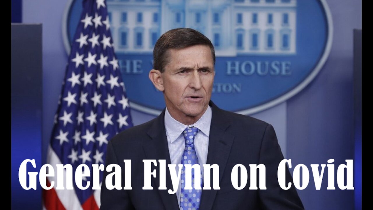 Mike Flynn think Covid 19 is a weapon China released