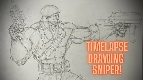 Timelapse drawing of Dan Fraga’s SNIPER!