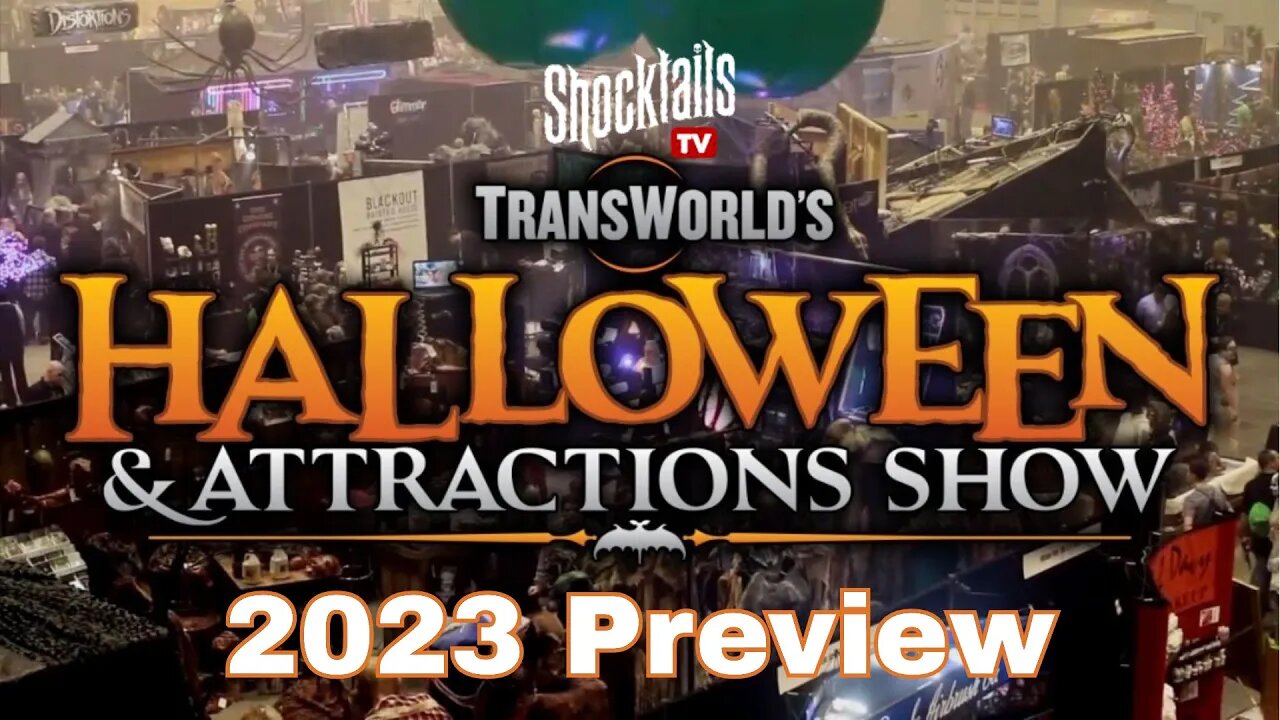 Transworld Halloween & Attractions Show 2023 Preview