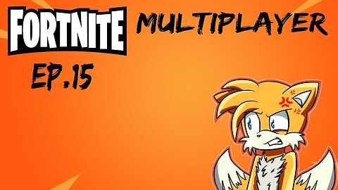 Fortnite Multiplayer[Ep.15] There is a Zuse of god w/Tailsly&Nick