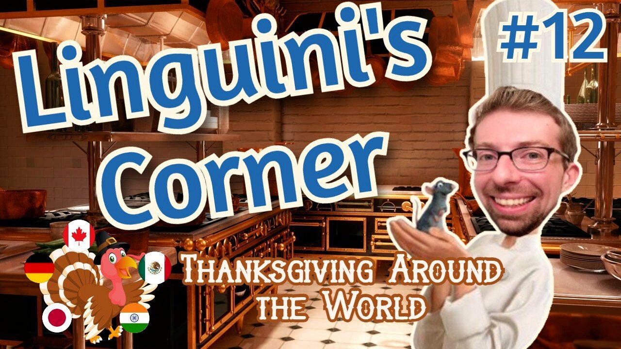 Linguini's Corner - Thanksgiving Around the World