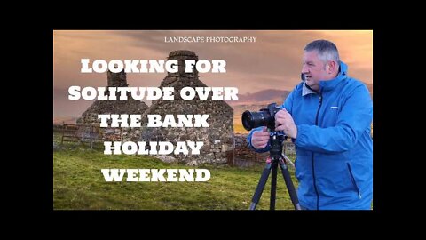 Looking For Solitude Over The Bank Holiday Weekend