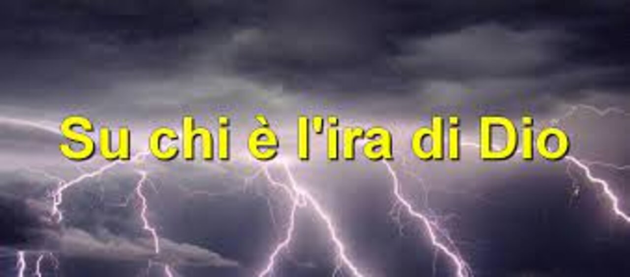 GIOVANNI 7: L´IRA DI DIO E´ SU DI LORO