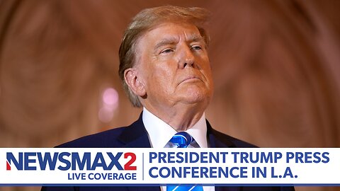 LIVE: President Donald Trump Press Conference in Los Angeles | NEWSMAX2