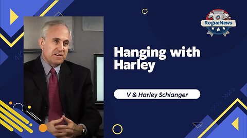 Hanging with Harley - V and Harley Schlanger