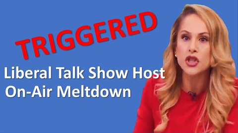 Triggered Liberal Talk Show Host On-Air Meltdown