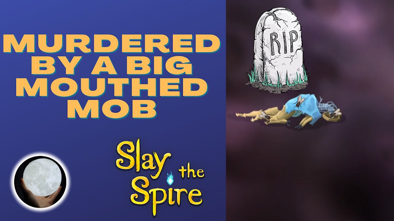 A Patient Gamer Plays...Slay the Spire: Part 25