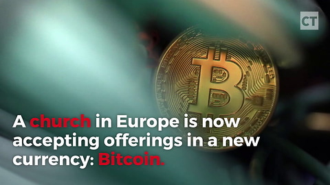 Church Allows New Form of Currency for Offerings