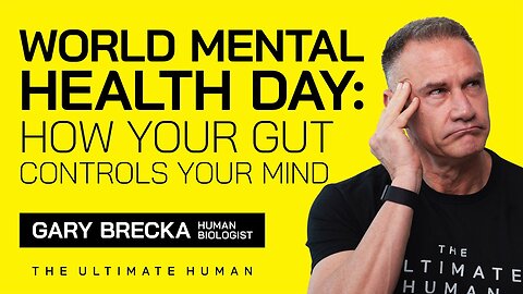 5 Surprising Ways Gut Health Shapes Your Mental Health Revealed | Ultimate Human | Ep. 104