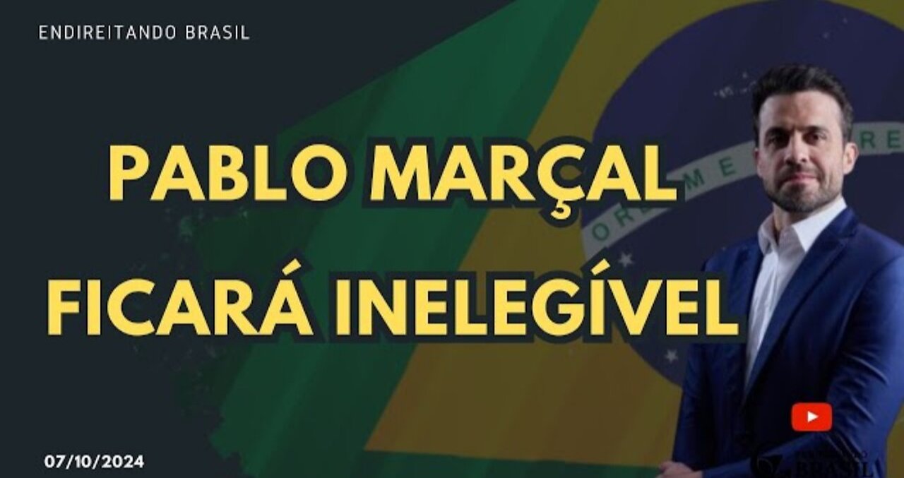 PABLO MARÇAL FICARÁ INELEGÍVEL