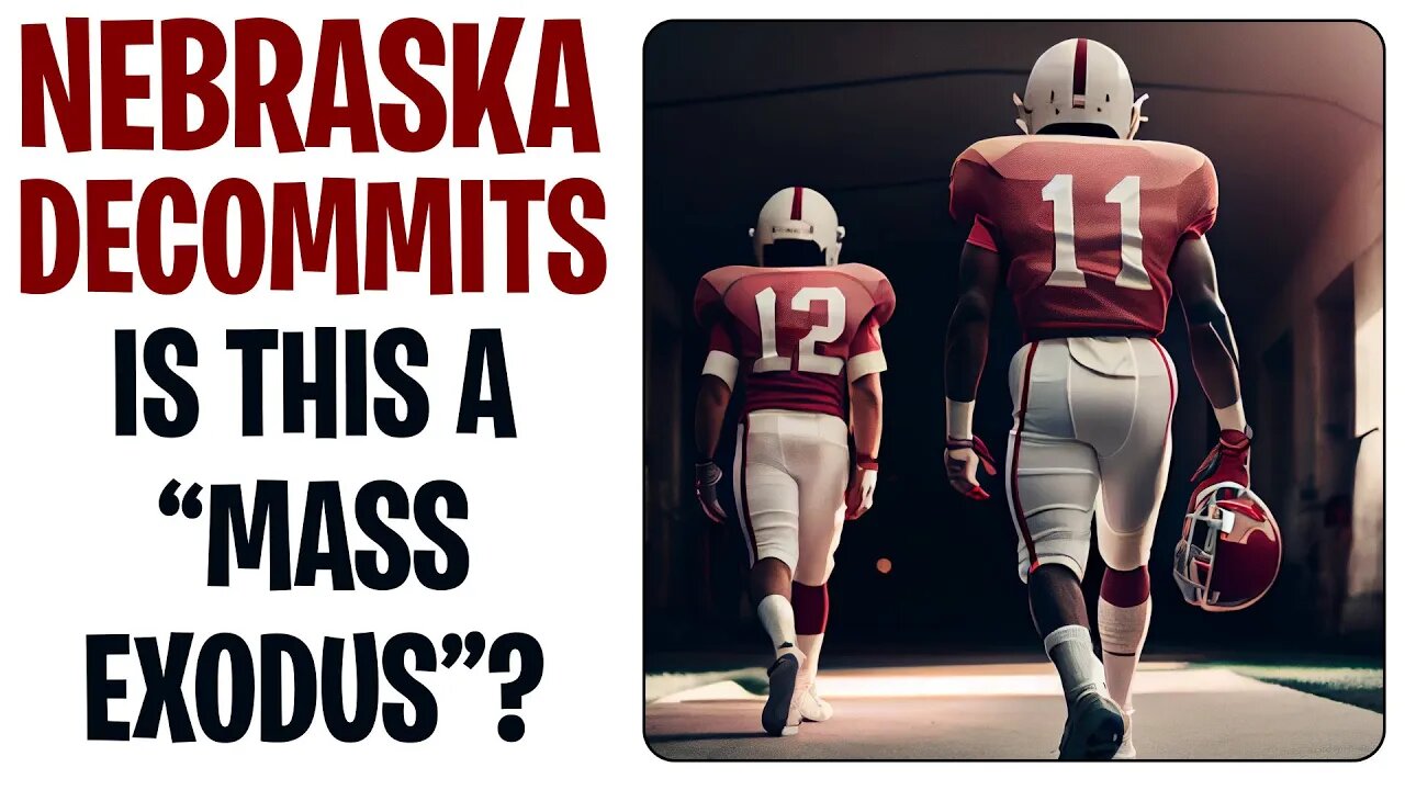 Nebraska Decommits: Is This a "Mass Exodus?"