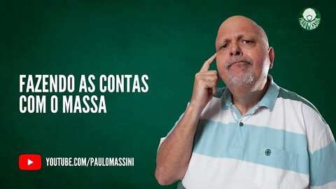 VAMOS ENTENDER AS CONTAS PARA AS PRÓXIMAS 3 RODADAS DO PALMEIRAS NO BRASILEIRÃO- Paulo Massini