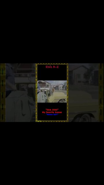 “Elvis” 2022. Fave Scene “Wanna Bet?”