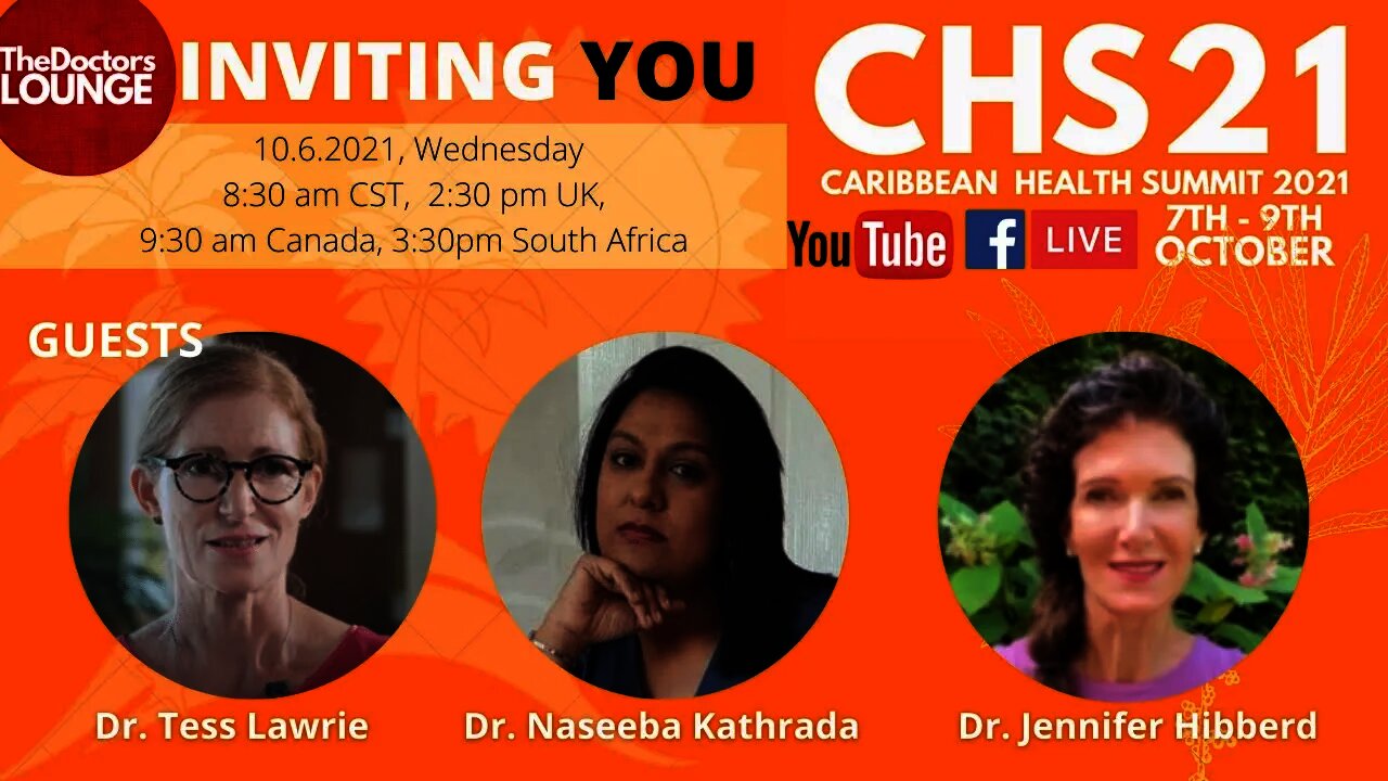 An Invite to the Caribbean SUmmit - with Dr. Lawrie, Dr. Kathrada and Dr. Hibberd