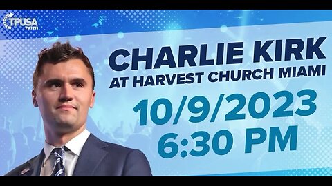 TPUSA Faith Presents Charlie Kirk at Harvest Church Miami