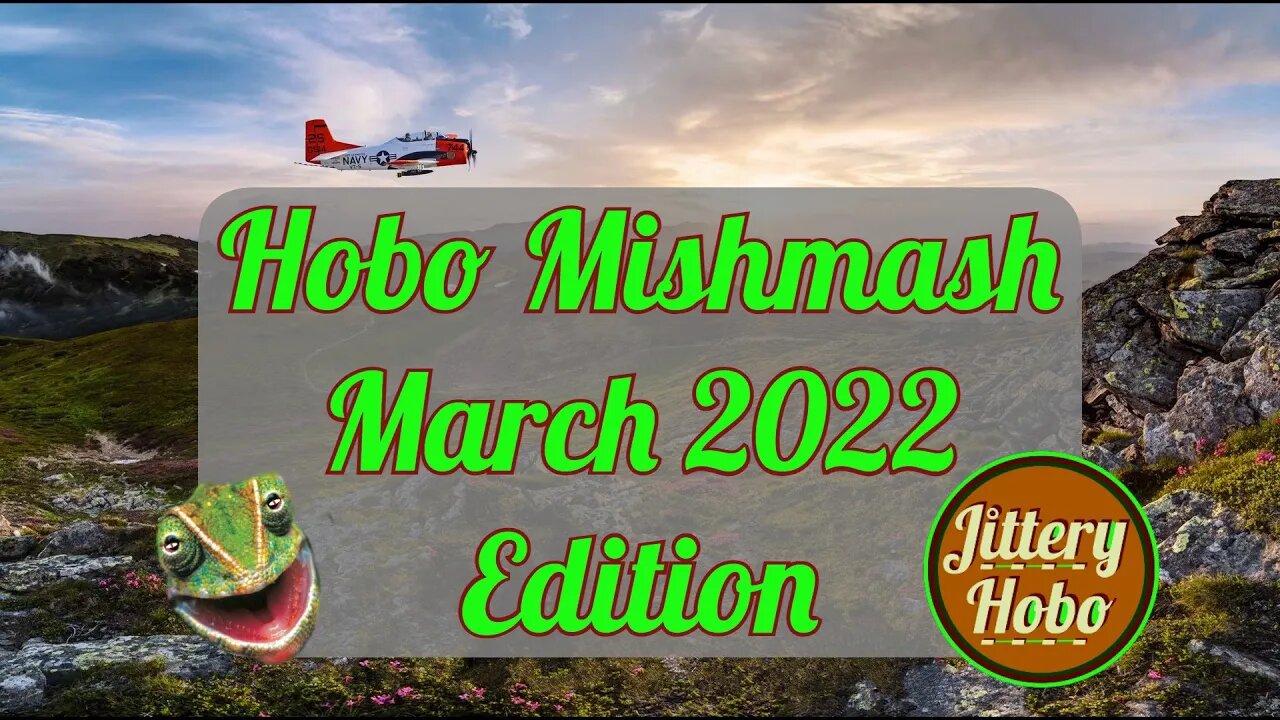 Hobo Mishmash, March 2022, 1st Edition