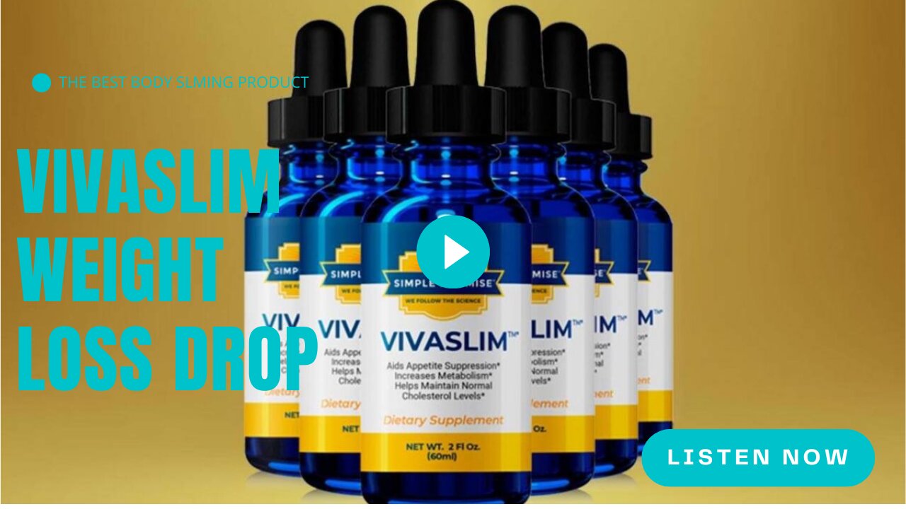 Viva Slim - #1 Weight Loss Liquid Drops