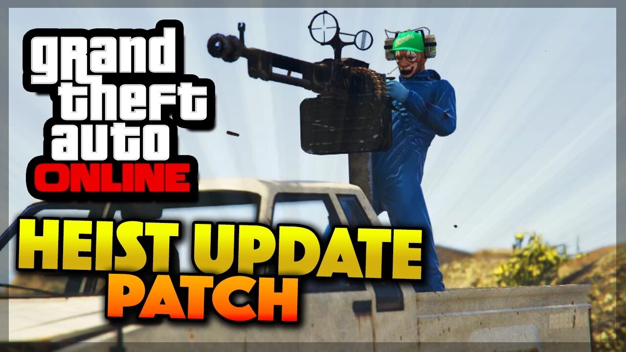 GTA 5 Online Heist DLC Patch Update - Heist Online Fix (GTA 5 Heist Update)