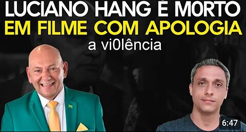 In Brazil! The Left produces a film murdering patriots and Luciano hang has his head crushed