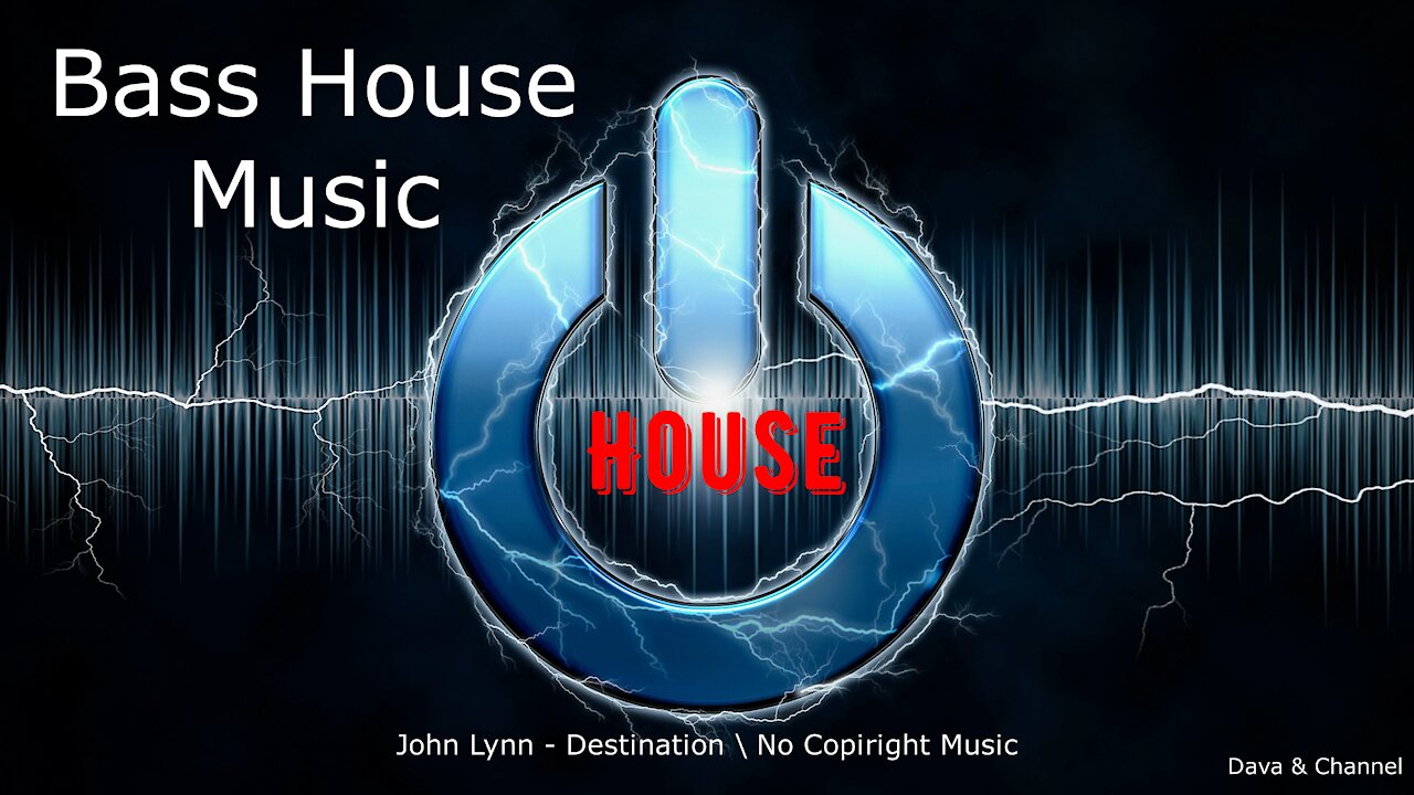 John Lynn - Destination \ Bass house music \ No copyright music