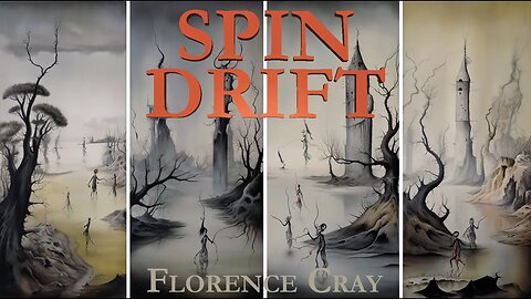Spindrift 🌊🌌 Lady Florence Cray 🤯💭