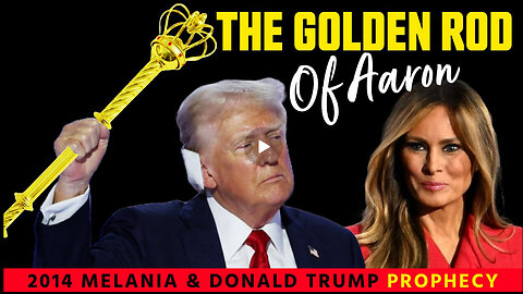 The GOLDEN ROD of Aaron - Melania & Donald TRUMP Prophecy! Janie Seguin, Bo Polny