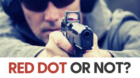 Red Dot or Not?