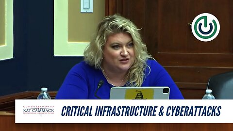 Rep. Cammack Question Period During O&I Committee Hearing On Critical Infrastructure & Cyberattacks