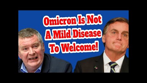 2022-01-14: Omicron Is not A Welcome Disease!